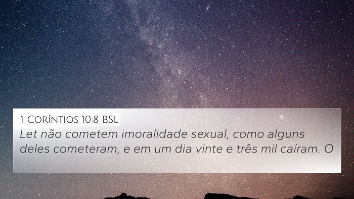 1 Coríntios 10:8 BSL Bible Verse Image