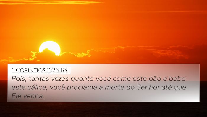 1 Coríntios 11:26 BSL Bible Verse Image