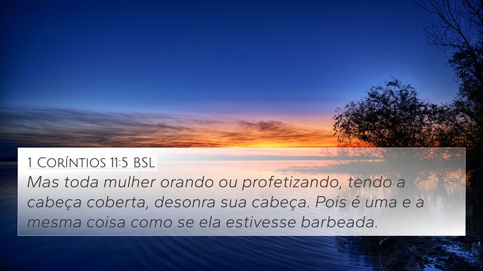 1 Coríntios 11:5 BSL 4K Wallpaper - Mas toda mulher orando ou profetizando, tendo a - 4K Wallpaper Bible Verse