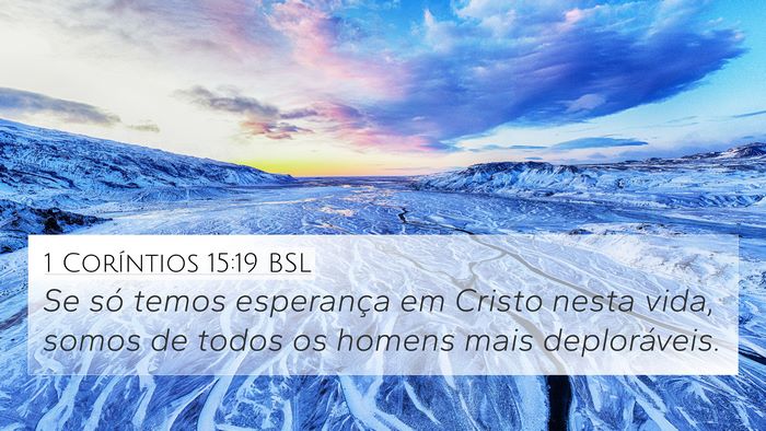 1 Coríntios 15:19 BSL Bible Verse Image