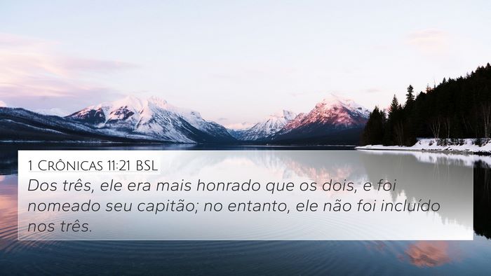 1 Crônicas 11:21 BSL Bible Verse Image