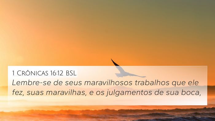 1 Crônicas 16:12 BSL Bible Verse Image