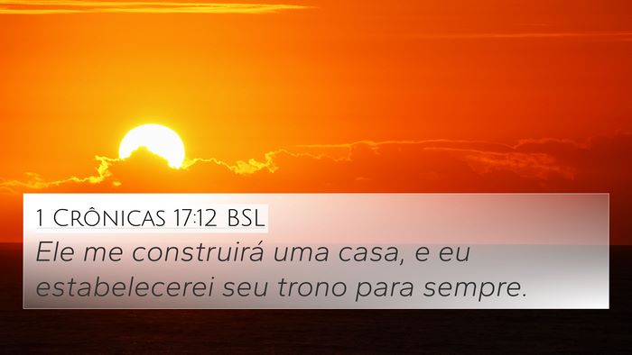 1 Crônicas 17:12 BSL Bible Verse Image