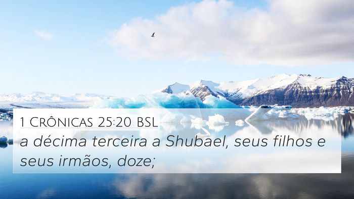 1 Crônicas 25:20 BSL Bible Verse Image