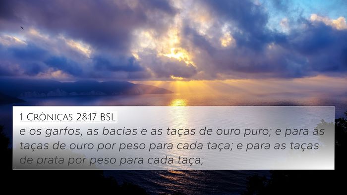 1 Crônicas 28:17 BSL Bible Verse Image