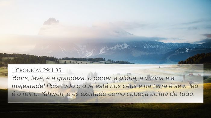 1 Crônicas 29:11 BSL Bible Verse Image