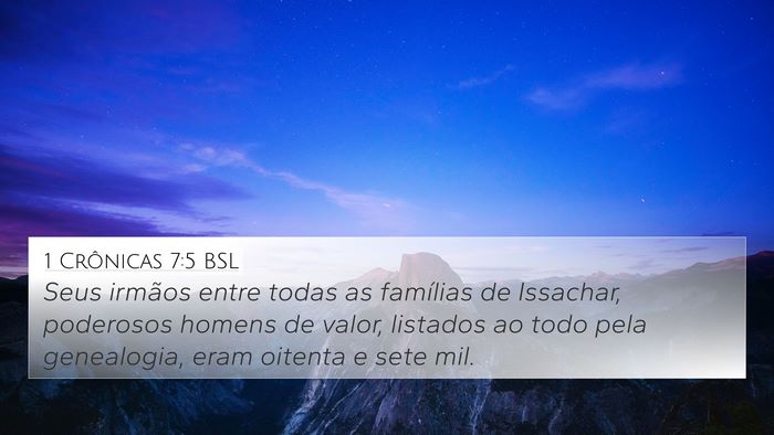 1 Crônicas 7:5 BSL 4K Wallpaper - Seus irmãos entre todas as famílias de - 4K Wallpaper Bible Verse