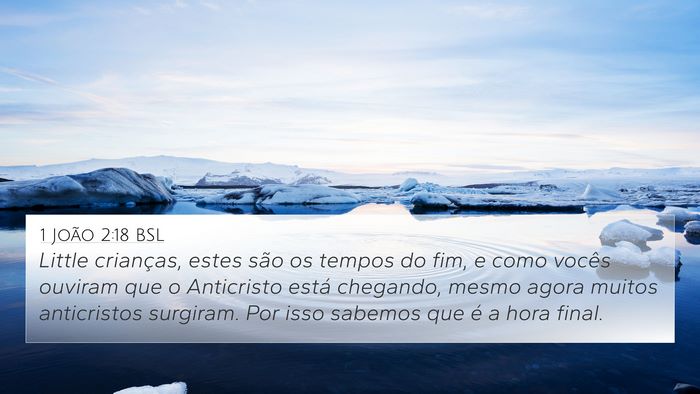 1 João 2:18 BSL Bible Verse Image