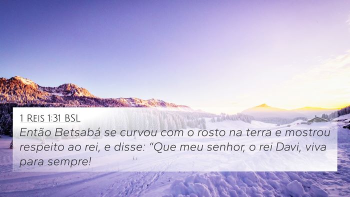 1 Reis 1:31 BSL Bible Verse Image