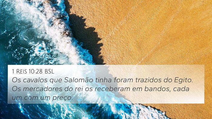 1 Reis 10:28 BSL Bible Verse Image