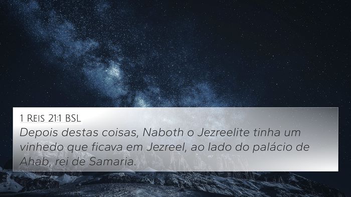 1 Reis 21:1 BSL Bible Verse Image