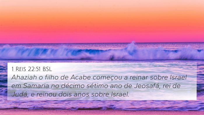 1 Reis 22:51 BSL Bible Verse Image