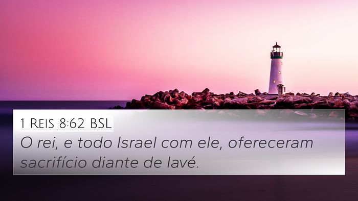 1 Reis 8:62 BSL Bible Verse Image