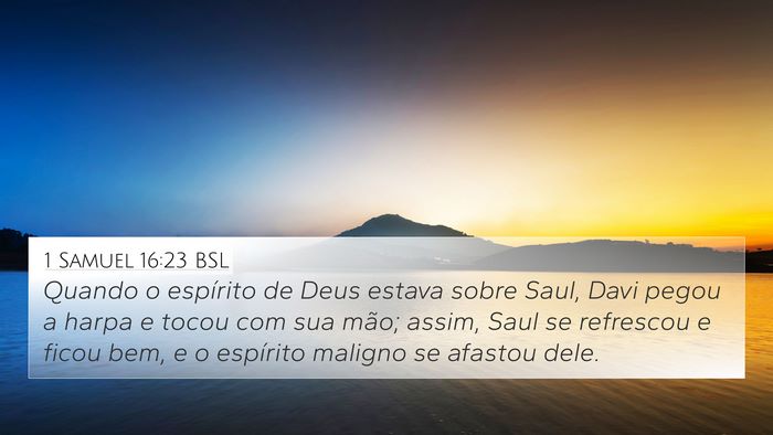 1 Samuel 16:23 BSL Bible Verse Image