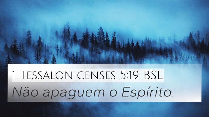 1 Tessalonicenses 5:19 BSL Bible Verse Image
