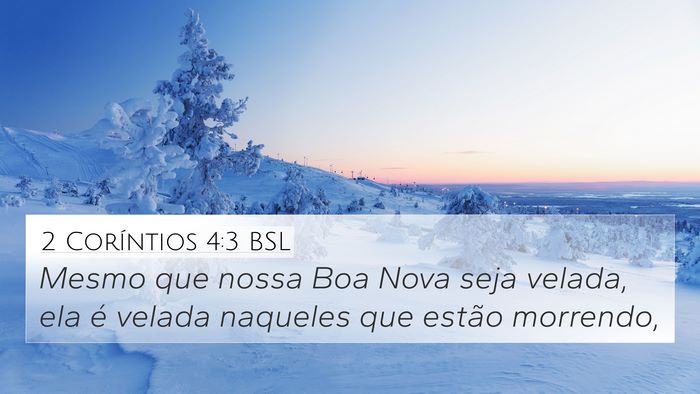 2 Coríntios 4:3 BSL Bible Verse Image