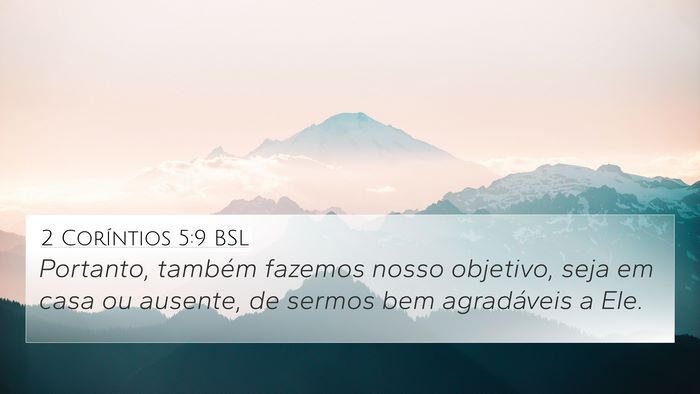 2 Coríntios 5:9 BSL Bible Verse Image