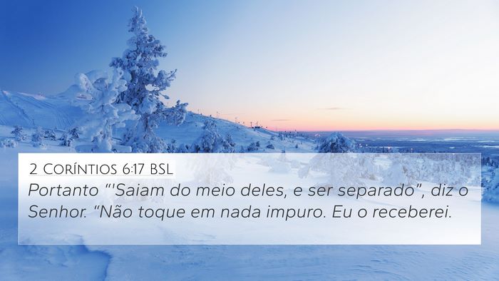 2 Coríntios 6:17 BSL Bible Verse Image