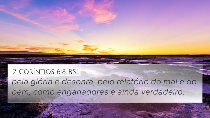 2 Coríntios 6:8 BSL Bible Verse Image