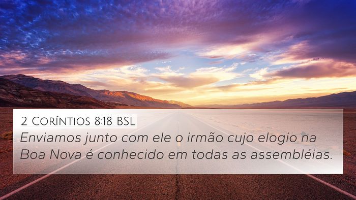 2 Coríntios 8:18 BSL Bible Verse Image