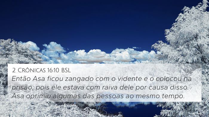 2 Crônicas 16:10 BSL Bible Verse Image