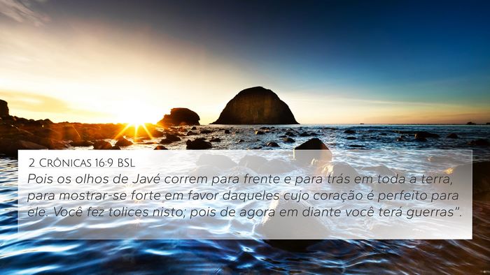 2 Crônicas 16:9 BSL Bible Verse Image