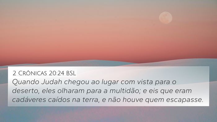 2 Crônicas 20:24 BSL 4K Wallpaper - Quando Judah chegou ao lugar com vista para o - 4K Wallpaper Bible Verse