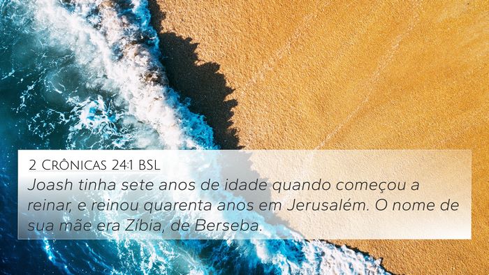 2 Crônicas 24:1 BSL Bible Verse Image