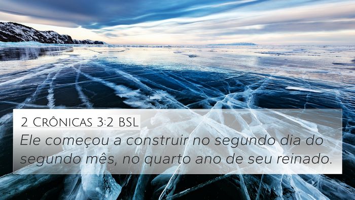 2 Crônicas 3:2 BSL 4K Wallpaper - Ele começou a construir no segundo dia do - 4K Wallpaper Bible Verse