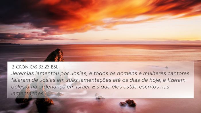 2 Crônicas 35:25 BSL Bible Verse Image