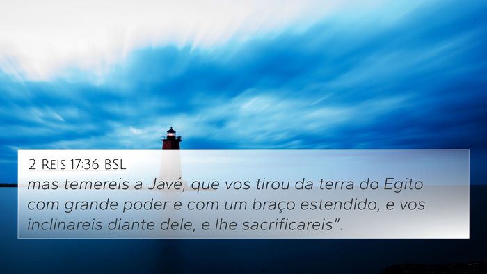 2 Reis 17:36 BSL Bible Verse Image