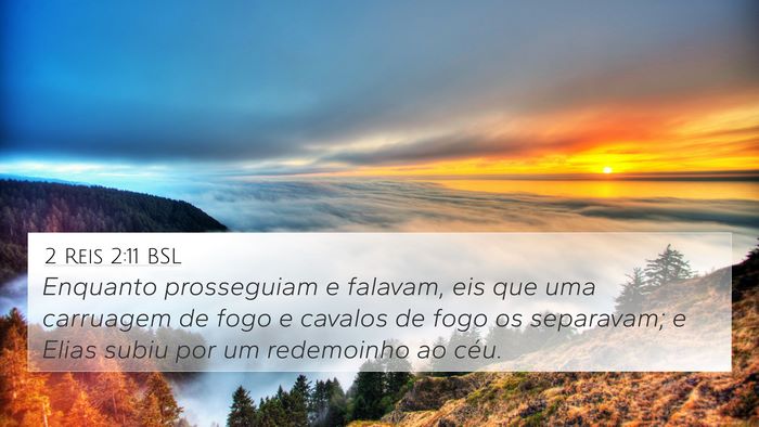 2 Reis 2:11 BSL Bible Verse Image