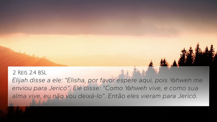 2 Reis 2:4 BSL Bible Verse Image