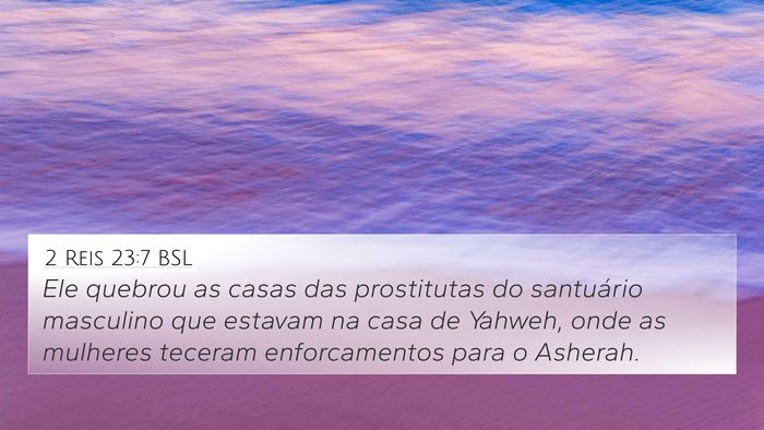 2 Reis 23:7 BSL Bible Verse Image