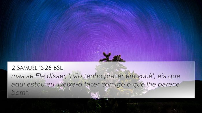 2 Samuel 15:26 BSL Bible Verse Image