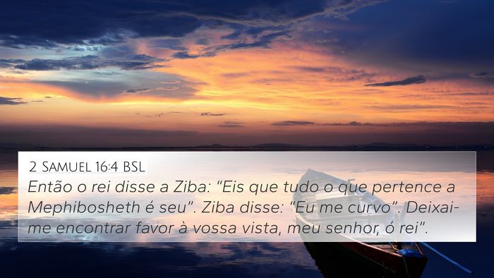 2 Samuel 16:4 BSL Bible Verse Image