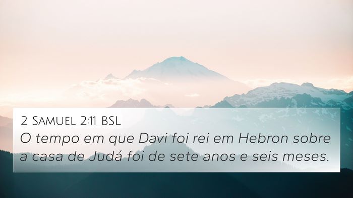2 Samuel 2:11 BSL Bible Verse Image