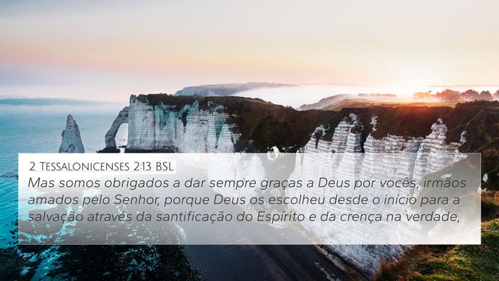 2 Tessalonicenses 2:13 BSL Bible Verse Image