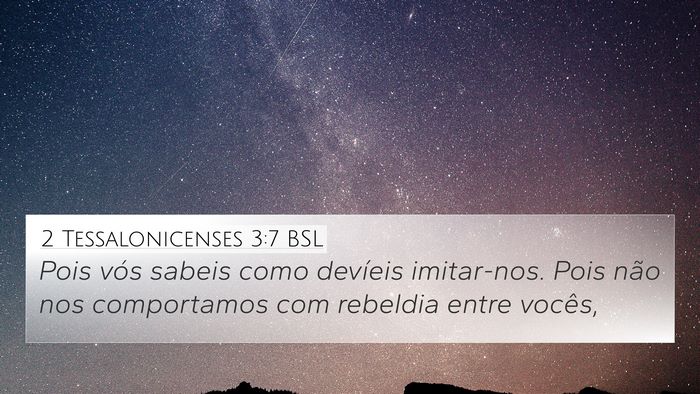 2 Tessalonicenses 3:7 BSL Bible Verse Image