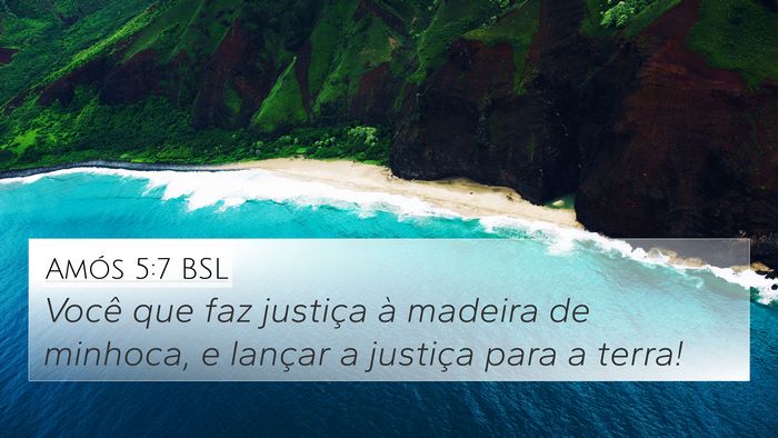 Amós 5:7 BSL Bible Verse Image