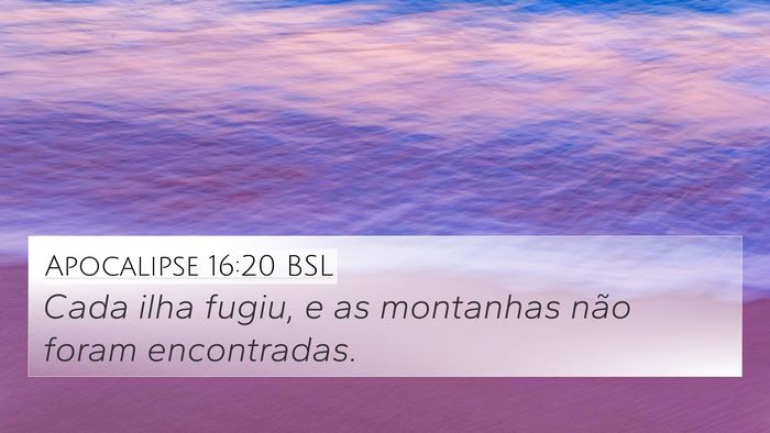 Apocalipse 16:20 BSL Bible Verse Image
