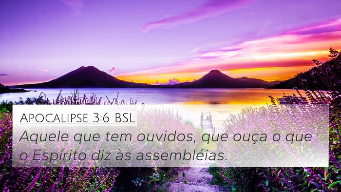 Apocalipse 3:6 BSL Bible Verse Image