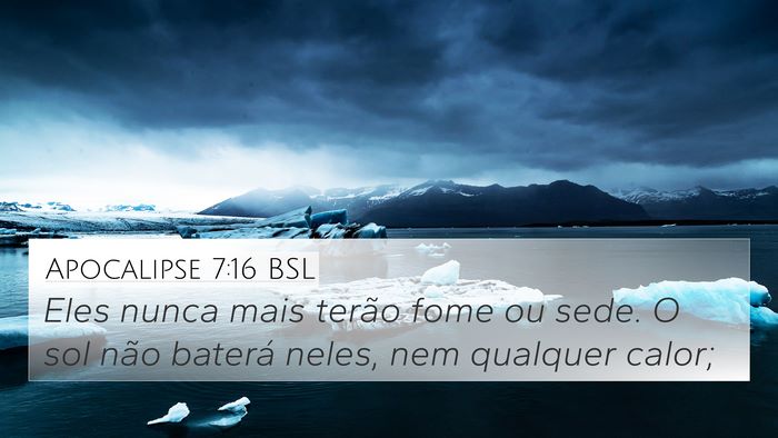 Apocalipse 7:16 BSL Bible Verse Image