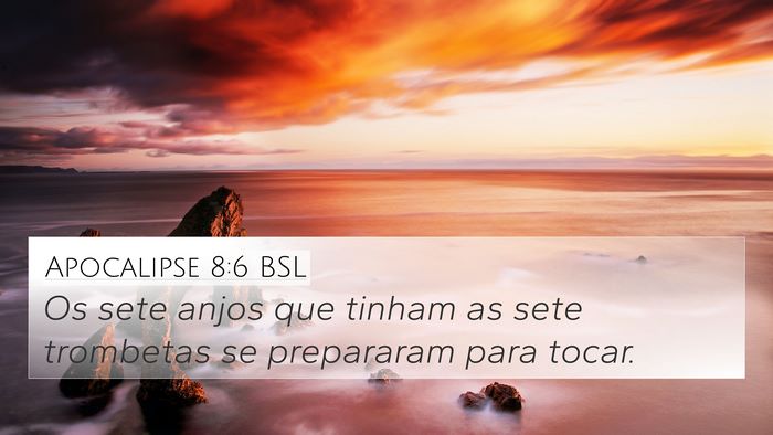 Apocalipse 8:6 BSL Bible Verse Image