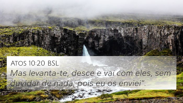 Atos 10:20 BSL Bible Verse Image