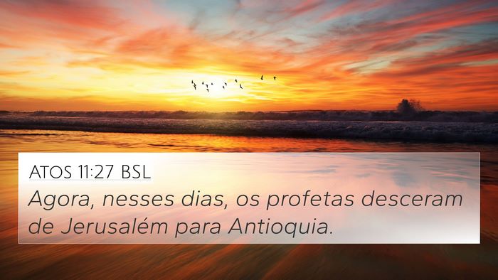 Atos 11:27 BSL Bible Verse Image