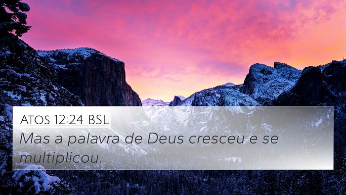 Atos 12:24 BSL Bible Verse Image