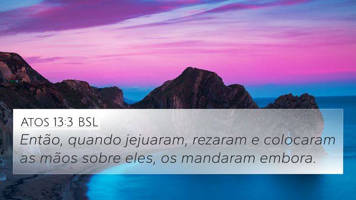Atos 13:3 BSL Bible Verse Image