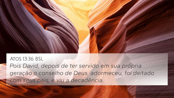 Atos 13:36 BSL Bible Verse Image