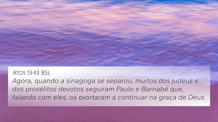 Atos 13:43 BSL Bible Verse Image